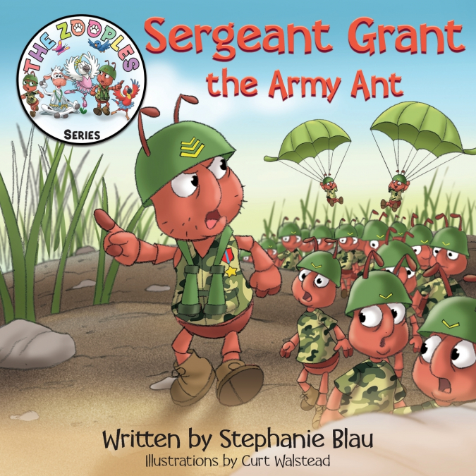 SERGEANT GRANT THE ARMY ANT