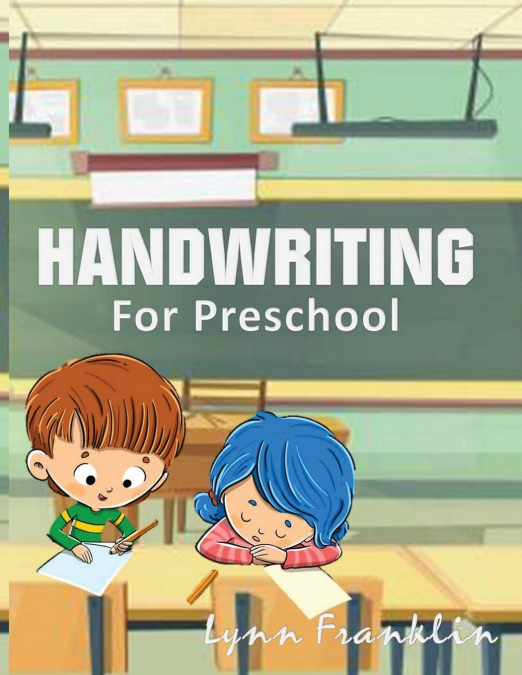 HANDWRITING FOR PRESCHOOL