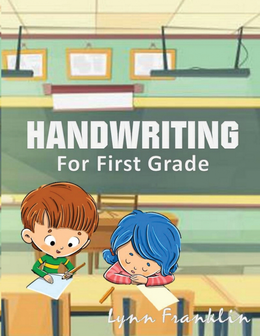 HANDWRITING FOR FIRST GRADE