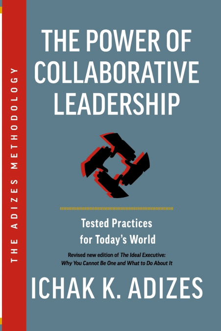 THE POWER OF COLLABORATIVE LEADERSHIP