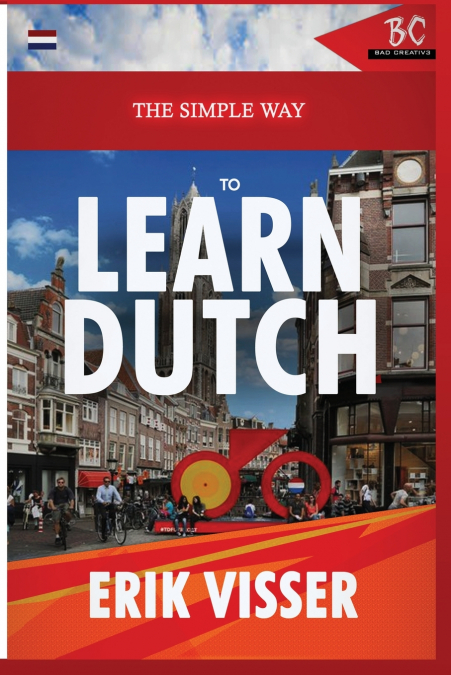 THE SIMPLE WAY TO LEARN DUTCH