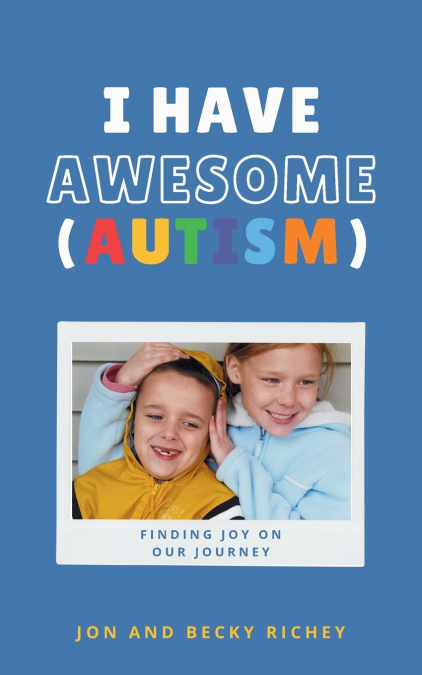 I HAVE AWESOME (AUTISM)