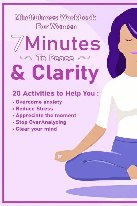 PEACE AND CLARITY IN 7 MINUTES OR LESS