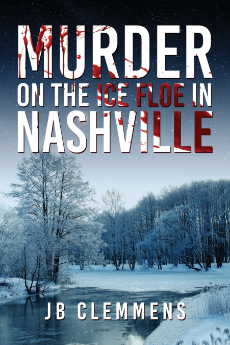 MURDER ON THE ICE FLOE IN NASHVILLE