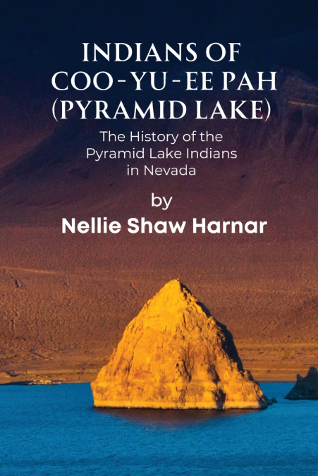 INDIANS OF COO-YU-EE PAH (PYRAMID LAKE)