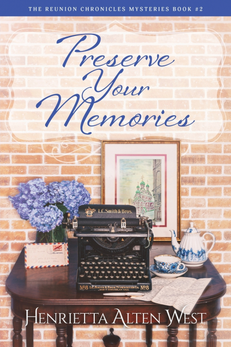 PRESERVE YOUR MEMORIES