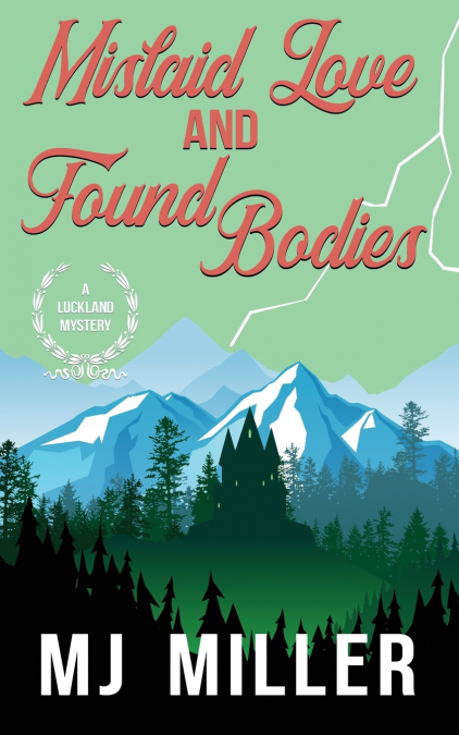 MISLAID LOVE AND FOUND BODIES
