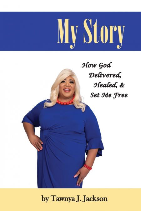 MY STORY