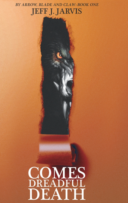 COMES DREADFUL DEATH