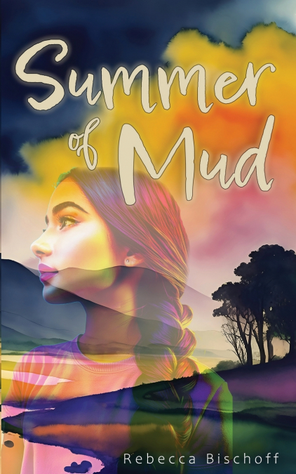 SUMMER OF MUD