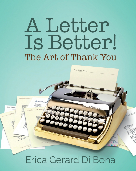 A LETTER IS BETTER!