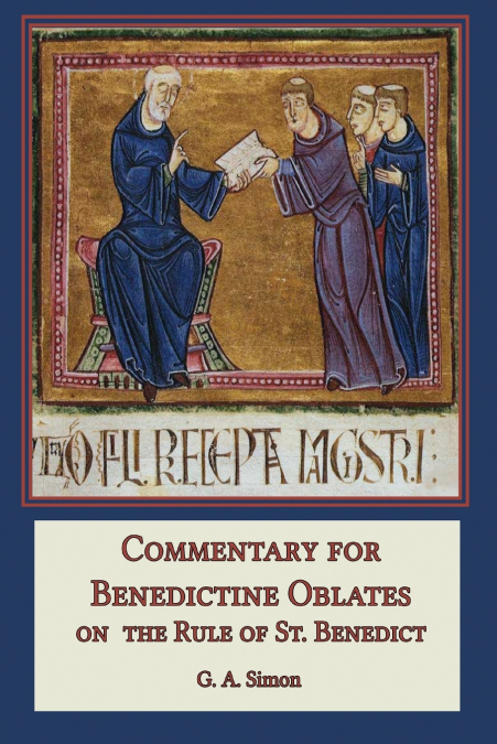 COMMENTARY FOR BENEDICTINE OBLATES