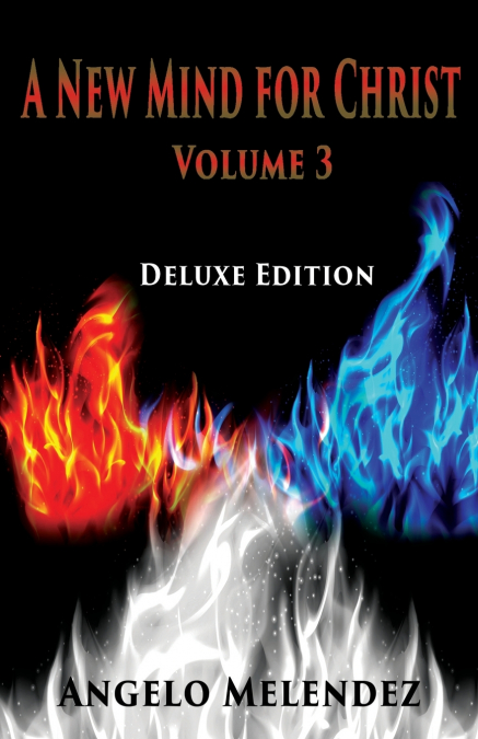 A NEW MIND FOR CHRIST VOLUME 3