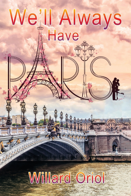WE?LL ALWAYS HAVE PARIS