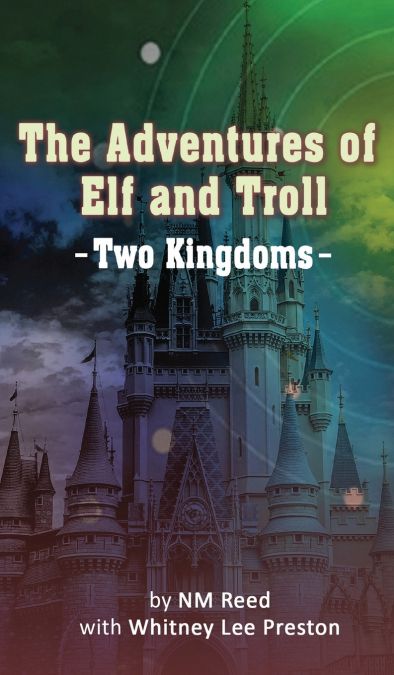THE ADVENTURES OF ELF AND TROLL