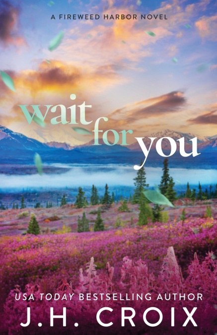 WAIT FOR YOU