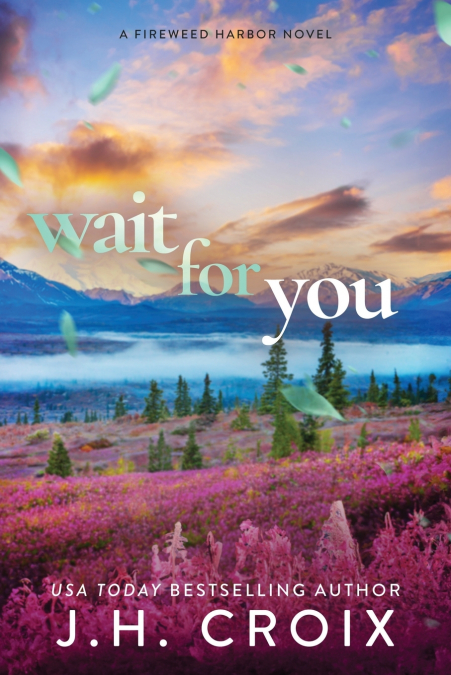 WAIT FOR YOU