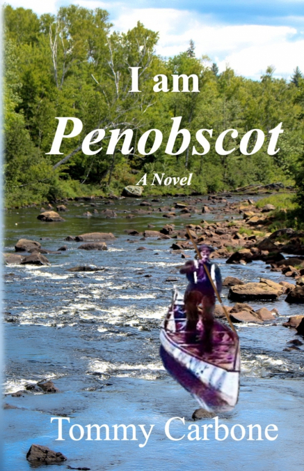 I AM PENOBSCOT