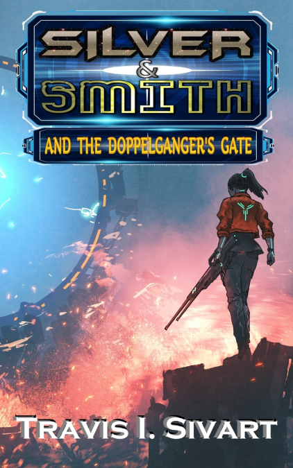 SILVER & SMITH AND THE DOPPELGANGER?S GATE