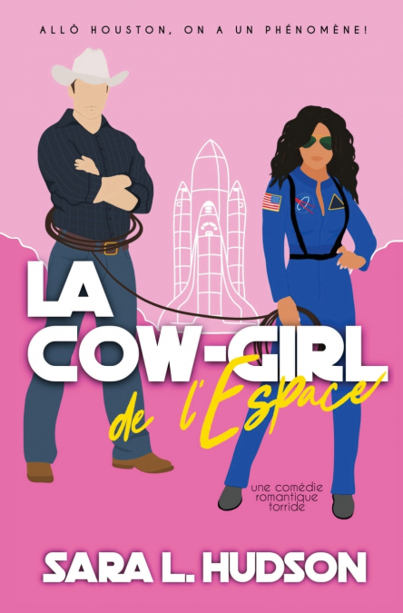 LA COW-GIRL DE L?ESPACE