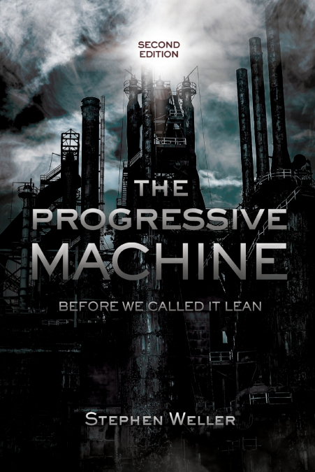 THE PROGRESSIVE MACHINE