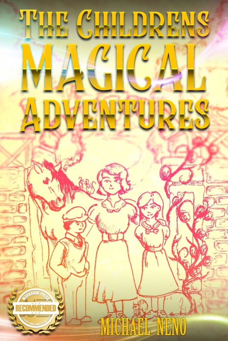THE CHILDRENS MAGICAL ADVENTURES