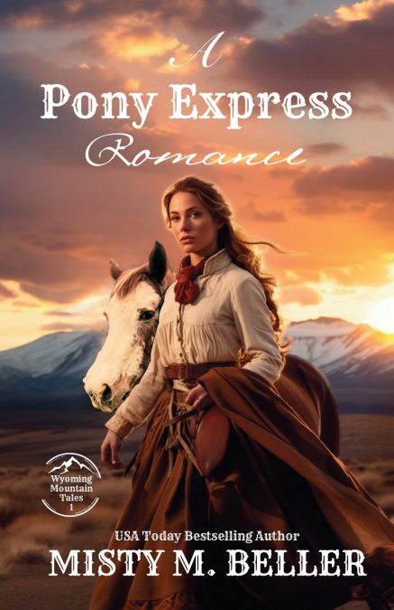 A PONY EXPRESS ROMANCE