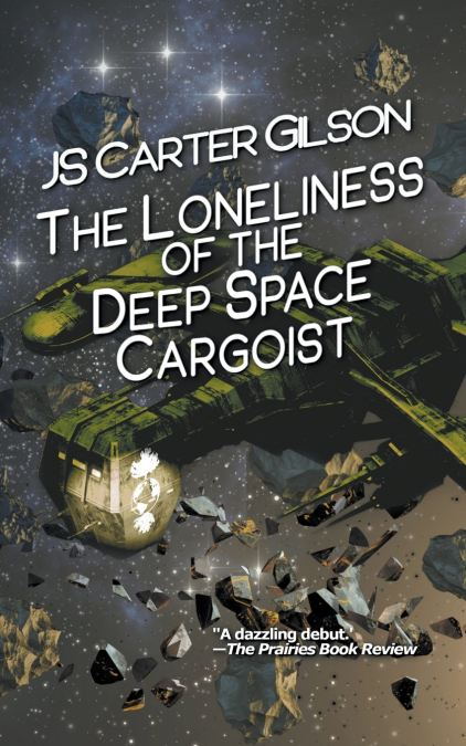 THE LONELINESS OF THE DEEP SPACE CARGOIST