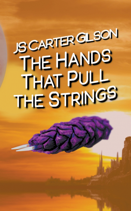 THE HANDS THAT PULL THE STRINGS