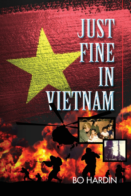 JUST FINE IN VIETNAM