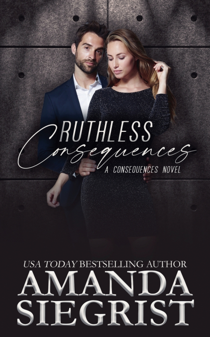 RUTHLESS CONSEQUENCES