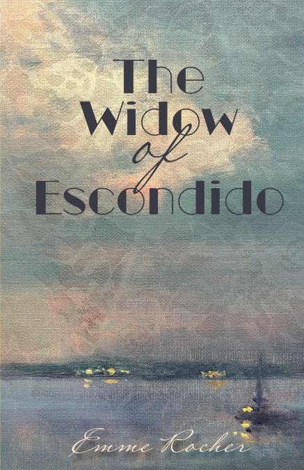 THE WIDOW OF ESCONDIDO