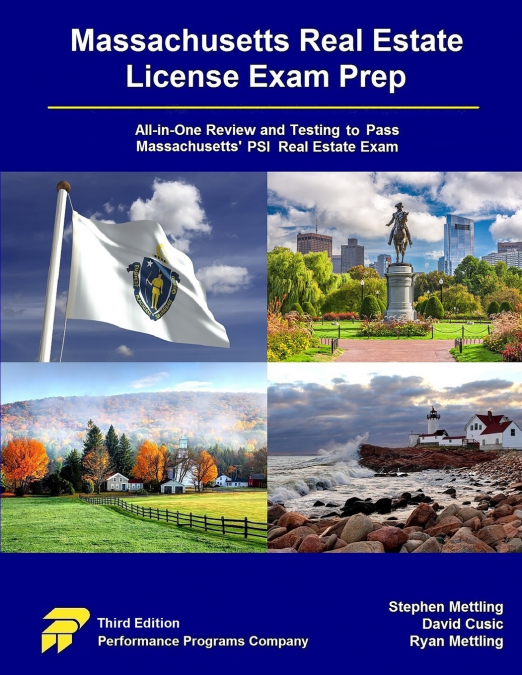 PRINCIPLES OF REAL ESTATE PRACTICE IN MASSACHUSETTS