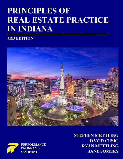 PRINCIPLES OF REAL ESTATE PRACTICE IN INDIANA