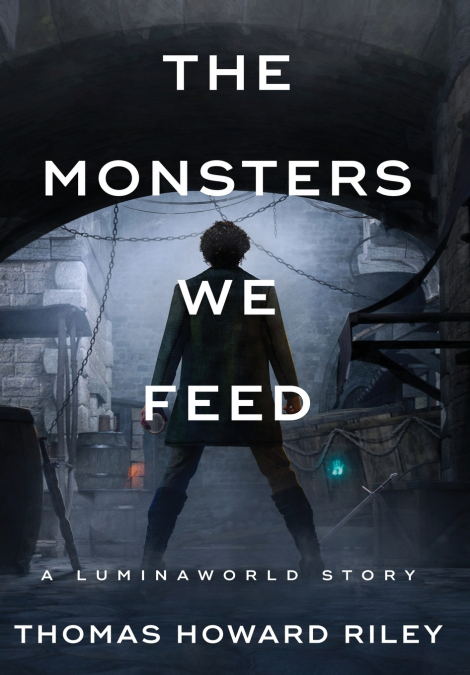 THE MONSTERS WE FEED