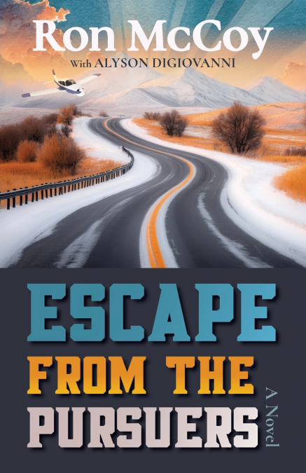 ESCAPE FROM THE PURSUERS