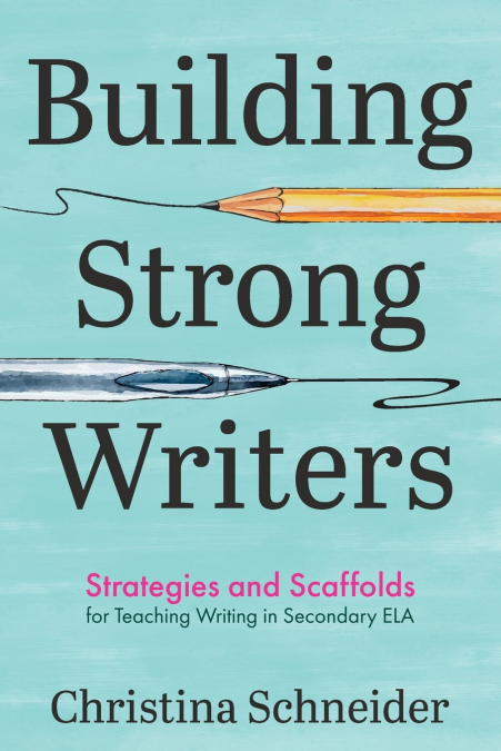 BUILDING STRONG WRITERS