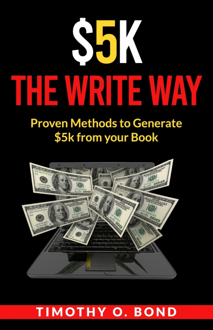 $5K THE WRITE WAY