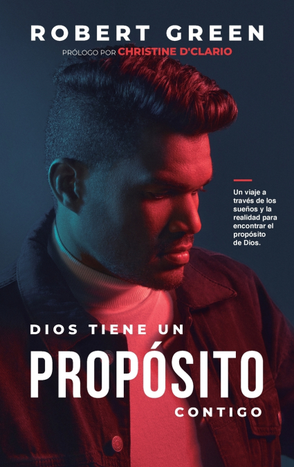 DIOS TIENE UN PROPOSITO CONTIGO