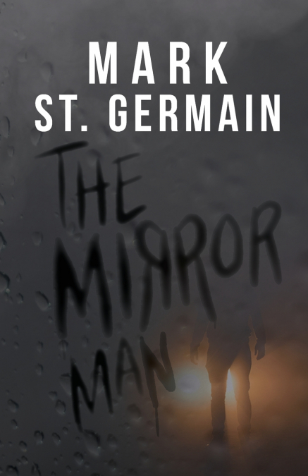 THE MIRROR MAN