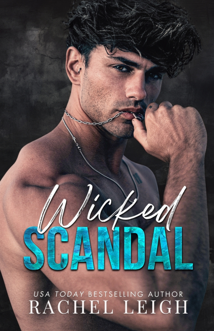 WICKED SCANDAL