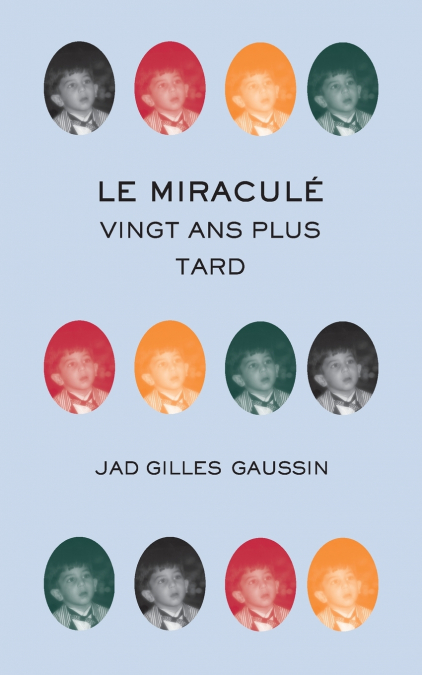 LE MIRACULE