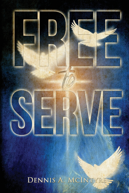 FREE TO SERVE