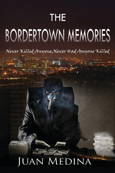 THE BORDERTOWN MEMORIES