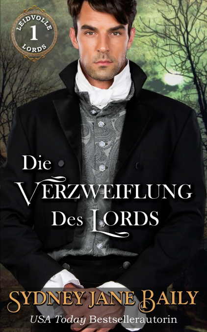 DIE VERZWEIFLUNG DES LORDS