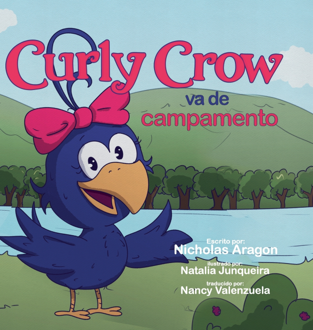 CURLY CROW VA DE CAMPAMENTO