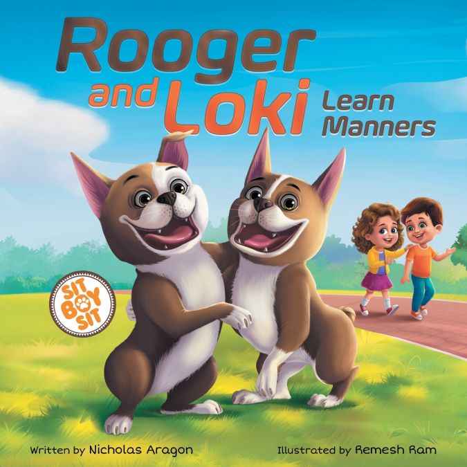 ROOGER AND LOKI LEARN MANNERS