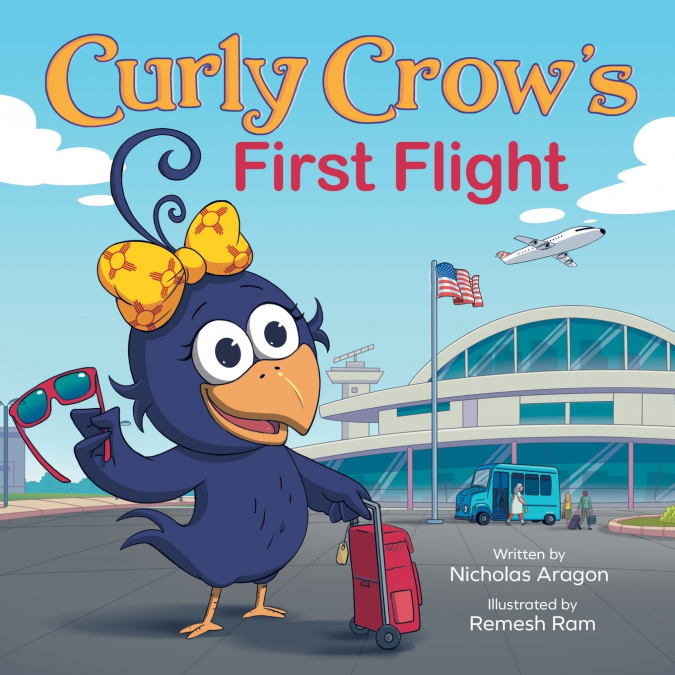 CURLY CROW?S FIRST FLIGHT
