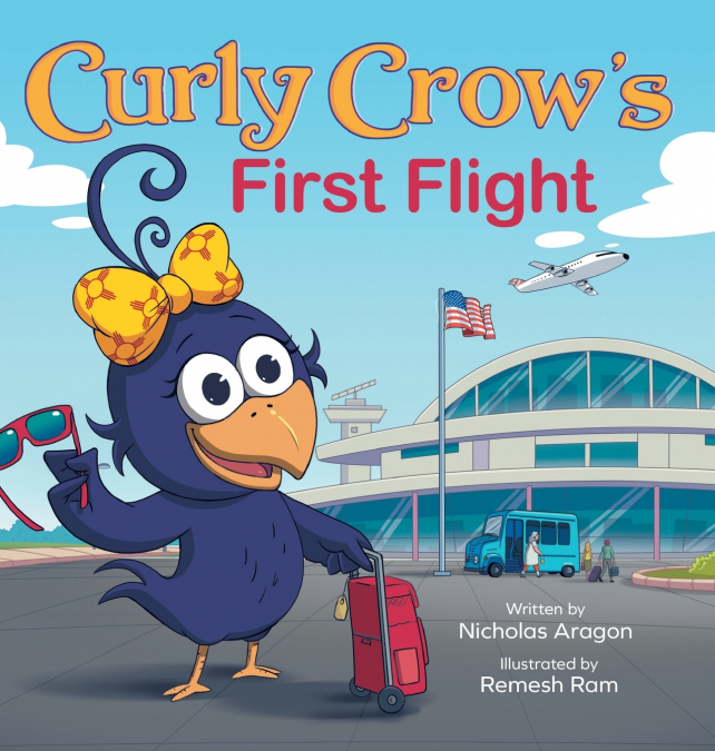 CURLY CROW?S FIRST FLIGHT