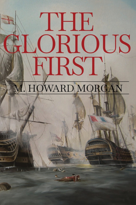 THE GLORIOUS FIRST